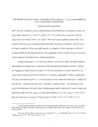 1 the Priest's New Clothes: Exploring Zechariah 3:1–7 As a Backdrop to Paul's Doctrine of Baptism Joshua Seth Houston