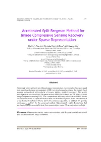 Accelerated Split Bregman Method for Image Compressive Sensing Recovery Under Sparse Representation