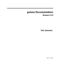 Goless Documentation Release 0.6.0