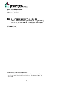 Ice Cider Product Development – Effects of Concentration, Yeast Strains and Processing Conditions on Biochemical and Sensory Quality Traits