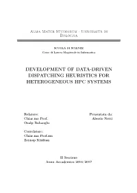 Development of Data-Driven Dispatching Heuristics for Heterogeneous Hpc Systems