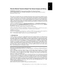 Discrete Wavelet Transform-Based Time Series Analysis and Mining