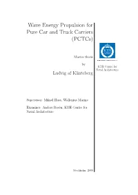 Wave Energy Propulsion for Pure Car and Truck Carriers (Pctcs)