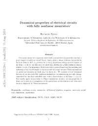 Dynamical Properties of Electrical Circuits with Fully Nonlinear Memristors
