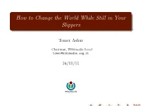 How to Change the World While Still in Your Slippers