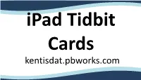 Ipad Tidbit Cards Kentisdat.Pbworks.Com Happipapi Apps Happipapi Apps Currently Has 4 Apps in the App Store, and Is in the Process of Developing More