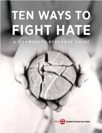 TEN Ways to FIGHT HATE a Community Response Guide