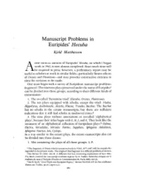 Manuscript Problems in Euripides' Hecuba Kjeld M Atthiessen