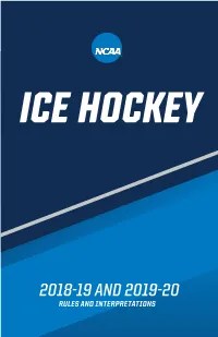 2018-19 and 2019-20 RULES and INTERPRETATIONS Ice Hockey