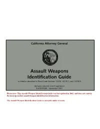 Assault Weapon Identification Guide Was Last Updated in 2001, and Does Not Contain the Most Up-To-Date Assault Weapon Identification Information