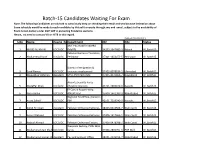 Batch-15 Candidates Waiting for Exam