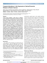 Frequent Alterations in the Expression of Serine/Threonine Kinases In