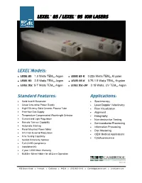 Standard Features: Applications: LEXEL 85 / LEXEL 95 ION LASERS