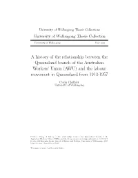 A History of the Relationship Between the Queensland Branch of the Australian Workers’ Union (AWU) and the Labour Movement in Queensland from 1913-1957