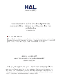 Contributions to Indoor Broadband Power-Line Communications : Channel Modeling and Data Rate Optimization Kassim Khalil