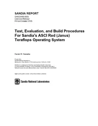 Test, Evaluation, and Build Procedures for Sandia's ASCI Red (Janus) Teraflops Operating System