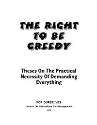 Theses on the Practical Necessity of Demanding Everything