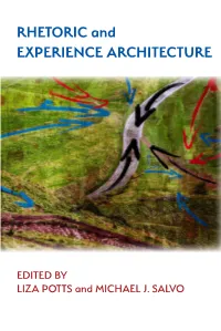 RHETORIC and EXPERIENCE ARCHITECTURE Represents the Evolving Ideas of an Emerging Area of Study