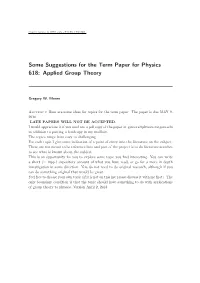 Some Suggestions for the Term Paper for Physics 618: Applied Group Theory