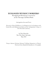 ECOLOGIES WITHOUT BORDERS? Remapping & Remaking Conservation in the Okavango-Zambezi Basin