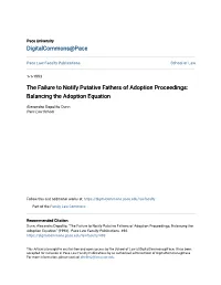 The Failure to Notify Putative Fathers of Adoption Proceedings: Balancing the Adoption Equation