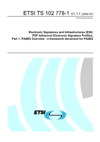 TS 102 778-1 V1.1.1 (2009-07) Technical Specification