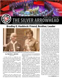 THE SILVER ARROWHEAD PRESENTED for DISTINGUISHED SERVICE to the ORDER SINCE 1940 VOLUME 8, ISSUE 1 | SPRING 2015 Bradley E