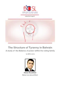 The Structure of Tyranny in Bahrain a Study of the Balance of Power Within the Ruling Family 16 DEC 2012