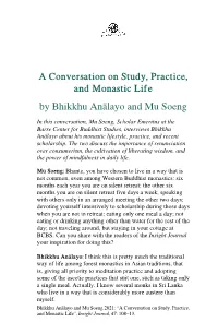 A Conversation on Study, Practice, and Monastic Life by Bhikkhu Anālayo and Mu Soeng