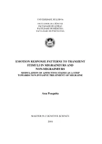 Emotion Response Patterns to Transient Stimuli in Migraineurs and Non-Migraineurs Modulation of Affective States As a Step Towards Non-Invasive Treatment of Migraine