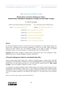 Metallic Ratios in Primitive Pythagorean Triples : Metallic Means Embedded in Pythagorean Triangles and Other Right Triangles