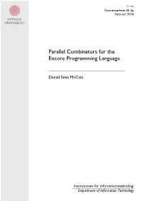 Parallel Combinators for the Encore Programming Language