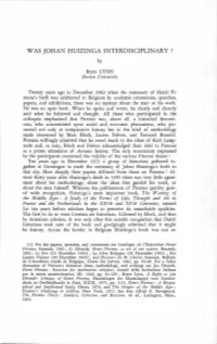 WAS JOHAN HUIZINGA INTERDISCIPLINARY? By