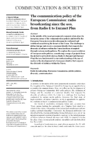 Radio Broadcasting Since the 90S, from Radio E to Euranet Plus