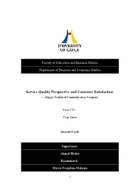 Service Quality Perspective and Customer Satisfaction: — Xingya Technical Communication Company
