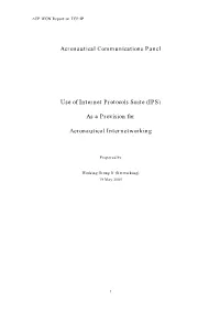 Aeronautical Communications Panel Use of Internet Protocols Suite