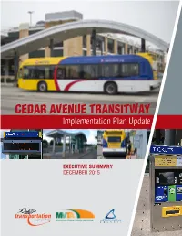 CEDAR AVENUE TRANSITWAY Implementation Plan Update