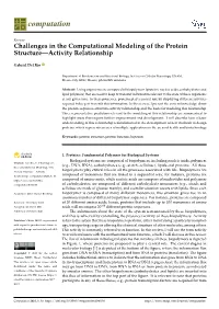 Challenges in the Computational Modeling of the Protein Structure—Activity Relationship