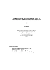 Cheminformatic and Mechanistic Study of Drug Subcellular Transport/Distribution