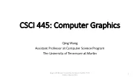 CSCI 445: Computer Graphics