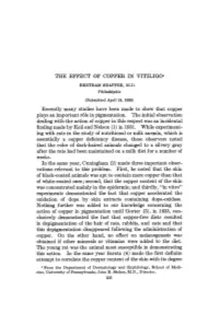 The Effect of Copper in Vitiligo' Bertram Shaffer, M.D