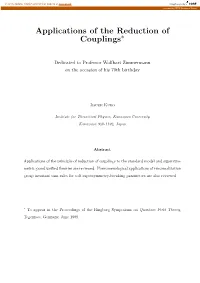Applications of the Reduction of Couplings∗