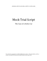 Mock Trial Script the Case of a Stolen Car