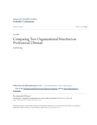 Comparing Two Organizational Structures in Professional Ultimate Jack Dowling
