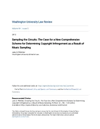 Sampling the Circuits: the Case for a New Comprehensive Scheme for Determining Copyright Infringement As a Result of Music Sampling