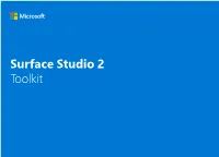 Surface Studio 2 Toolkit Inhoudwindows Surface Book Toolkit Surface Studio 2 Toolkit