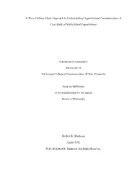 A Three Cultures Model Approach to Understanding Organizational Communication: A