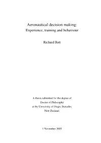 Aeronautical Decision Making: Experience, Training and Behaviour