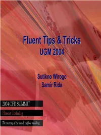 Fluent Tips & Tricks