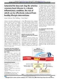 Saturated Fat Does Not Clog the Arteries: Coronary Heart